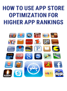How to Use App Store Optimization for Higher App Rankings
