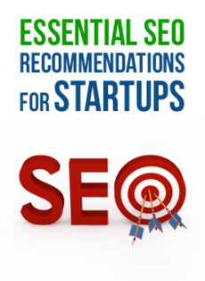 Essential SEO Recommendations for Startups