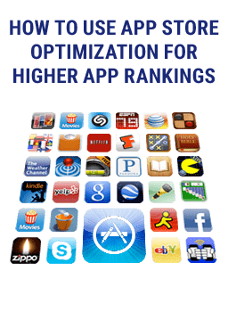 How to Use App Store Optimization for Higher App Rankings